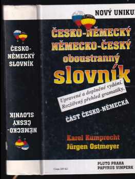 Česko-německý a německo-český slovník : slovník obsahuje kompletní přehled německého tvarosloví a praktické rady k zvládnutí běžných potíží při tvorbě německé věty - Karel Kumprecht, Jürgen Ostmeyer (1997, Pražské nakladatelství Jiřího Poláčka) - ID: 2021093