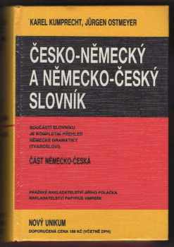 Karel Kumprecht: Česko-německý a německo-český slovník : +...kompletní přehled německé gramatiky a tvarosloví