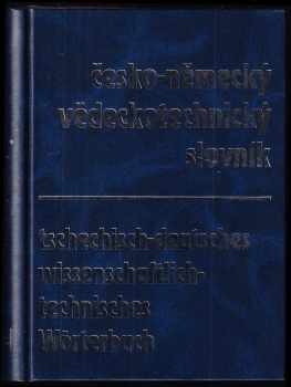 Česko-německý vědeckotechnický slovník + Německo-český vědeckotechnický slovník - Deutsch-tschechisches wissenschaftlich-technisches Wörterbuch