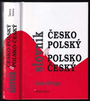 Kryštof Bajger: Česko-polský a polsko-český slovník