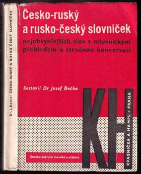 Česko-ruský a rusko český slovníček nejobvyklejších slov s mluvnickým přehledem a stručnou konversací