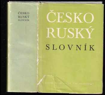 Česko-ruský slovník : Češsko-russkij slovar´ - M Martinková, Evgenij Melnikov, Zdeňka Šromová (1982, Státní pedagogické nakladatelství) - ID: 682740