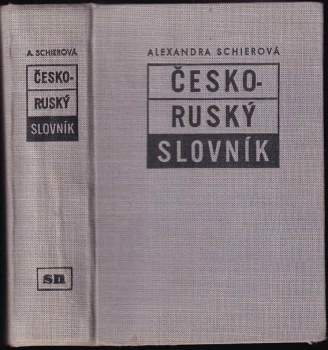 Alexandra Schierová: Česko-ruský slovník