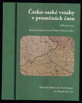 Česko-saské vztahy v proměnách času