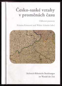 Česko-saské vztahy v proměnách času