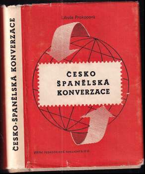 Česko-španělská konverzace - Libuše Prokopová (1962, Státní pedagogické nakladatelství) - ID: 766420