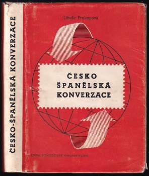 Česko-španělská konverzace - Libuše Prokopová (1962, Státní pedagogické nakladatelství) - ID: 821220