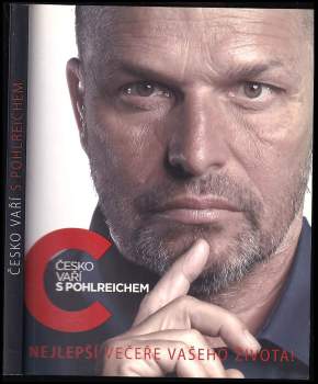 Zdeněk Pohlreich: Česko vaří s Pohlreichem