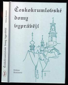Českokrumlovské domy vyprávějí