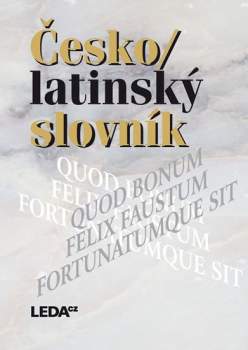 Česko-latinský slovník starověké i současné latiny