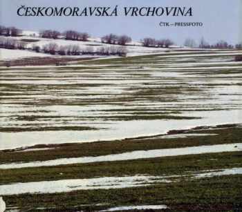 Josef Prošek: Českomoravská vrchovina