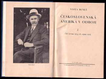 Tomáš Garrigue Masaryk: Československá Amerika v odboji 1, Od června 1914 do srpna 1915.