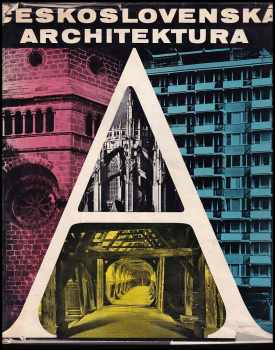 Československá architektura od nejstarší doby po současnost