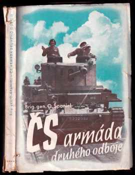 Československá armáda druhého odboje - Oldřich Španiel (1945, Orbis) - ID: 727377