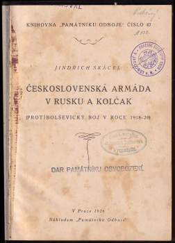 Jindřich Skácel: Československá armáda v Rusku a Kolčak