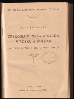Jindřich Skácel: Československá armáda v Rusku a Kolčak