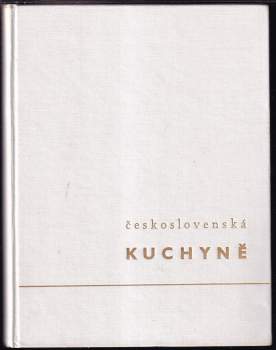 Československá kuchyně - Ladislav Koreček, Antonín Nestával, František Syrový (1968, Merkur) - ID: 833425