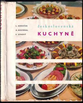 Československá kuchyně - Ladislav Koreček, Antonín Nestával, František Syrový (1968, Merkur) - ID: 844126