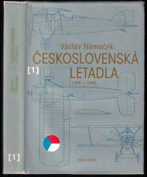 Václav Němeček: Československá letadla 1918-1945