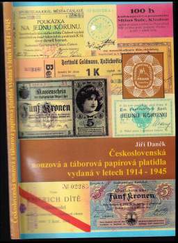 Československá nouzová a táborová papírová platidla vydaná v letech 1914 - 1945