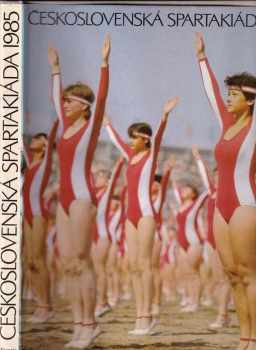 Československá spartakiáda 1985