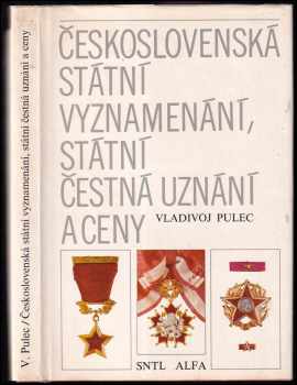 Vladivoj Pulec: Československá státní vyznamenání