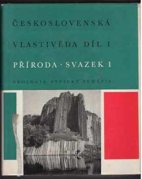 Československá vlastivěda : Díl I - Příroda (1968, Orbis) - ID: 914168