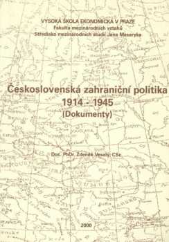 Československá zahraniční politika 1914-1945