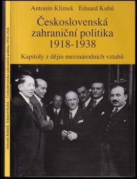 Antonín Klimek: Československá zahraniční politika 1918-1938