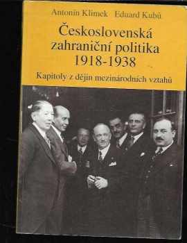 Antonín Klimek: Československá zahraniční politika 1918-1938