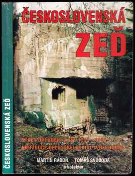 Československá zeď : stálá opevnění z let 1935-1938 : průvodce dělostřeleckou tvrzí Bouda - Martin Ráboň, Tomáš Svoboda (1993, FORTprint) - ID: 684094