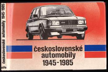 Československé automobily 1945-1985