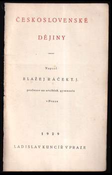 Blažej Ráček: Československé dějiny