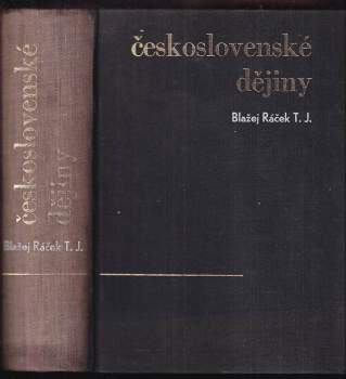 Blažej Ráček: Československé dějiny