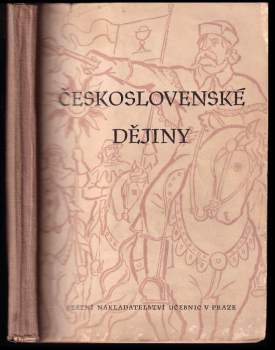 Československé dějiny pro 4. třídu gymnasií a vyšších odborných škol