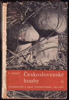 Rudolf Veselý: Československé houby