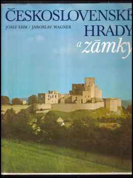 Josef Ehm: Československé hrady a zámky