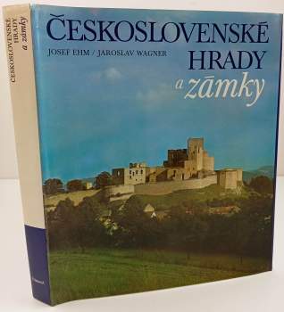 Josef Ehm: Československé hrady a zámky