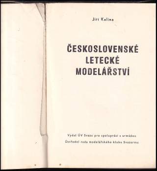 Jiří Kalina: Československé letecké modelářství