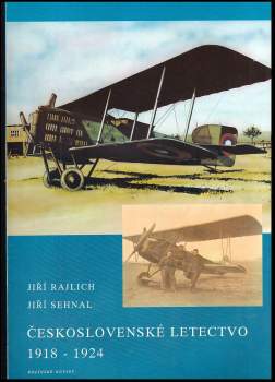 Jiří Rajlich: Československé letectvo 1918-1924