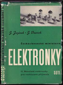 Jaroslav Zuzánek: Československé miniaturní elektronky