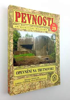 Československé opevnění z let 1935-1938 na Trutnovsku