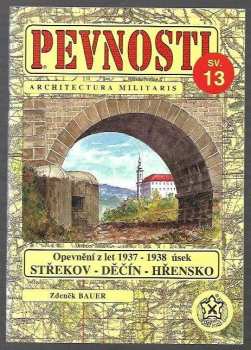 Československé opevnění z let 1937-38 v prostoru Střekov - Děčín - Hřensko