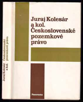 Juraj Kolesár: Československé pozemkové právo