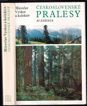 Miroslav Vyskot: Československé pralesy