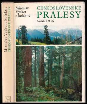 Československé pralesy - Miroslav Vyskot (1981, Academia) - ID: 594199