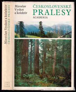 Československé pralesy - Miroslav Vyskot (1981, Academia) - ID: 668877