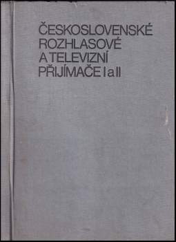 Československé rozhlasové a televizní přijímače I a II (1946 až 1964)