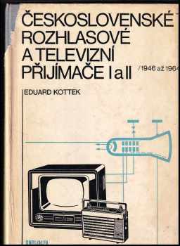 Československé rozhlasové a televizní přijímače I a II (1946 až 1964)