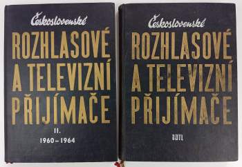 Československé rozhlasové a televizní přijímače, I. - II. díl